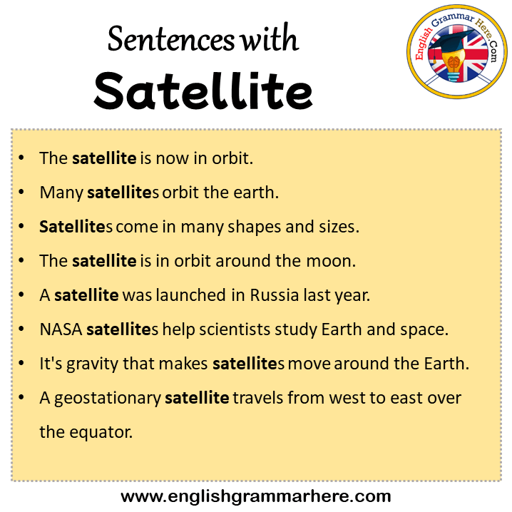 Sentences with Satellite, Satellite in a Sentence in English, Sentences For Satellite