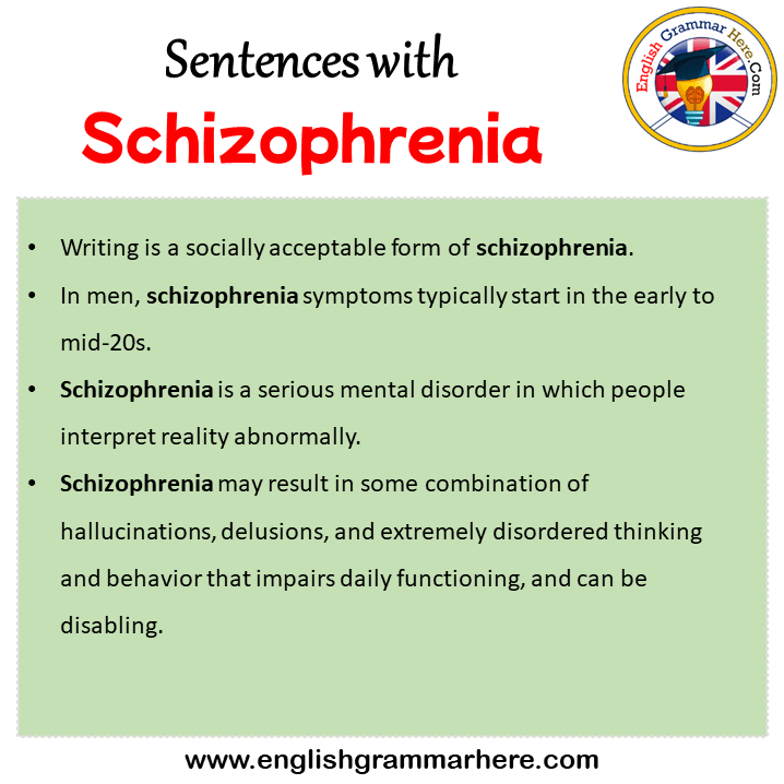 Sentences with Schizophrenia, Schizophrenia in a Sentence in English, Sentences For Schizophrenia