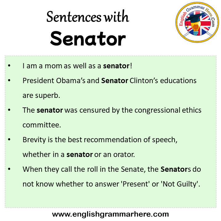 Sentences with Senator, Senator in a Sentence in English, Sentences For Senator