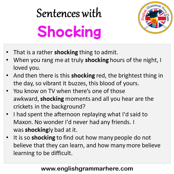 Sentences with Shocking, Shocking in a Sentence in English, Sentences For Shocking