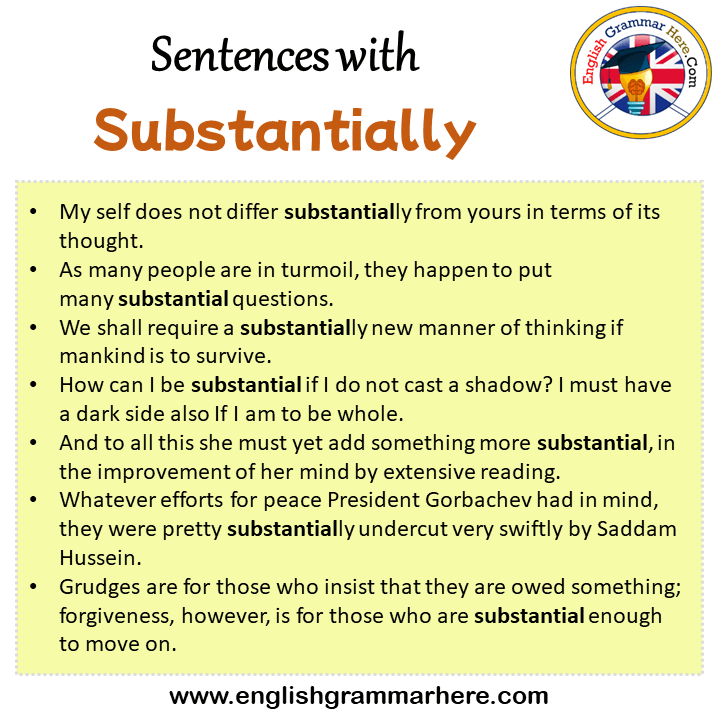Sentences with Substantially, Substantially in a Sentence in English, Sentences For Substantially