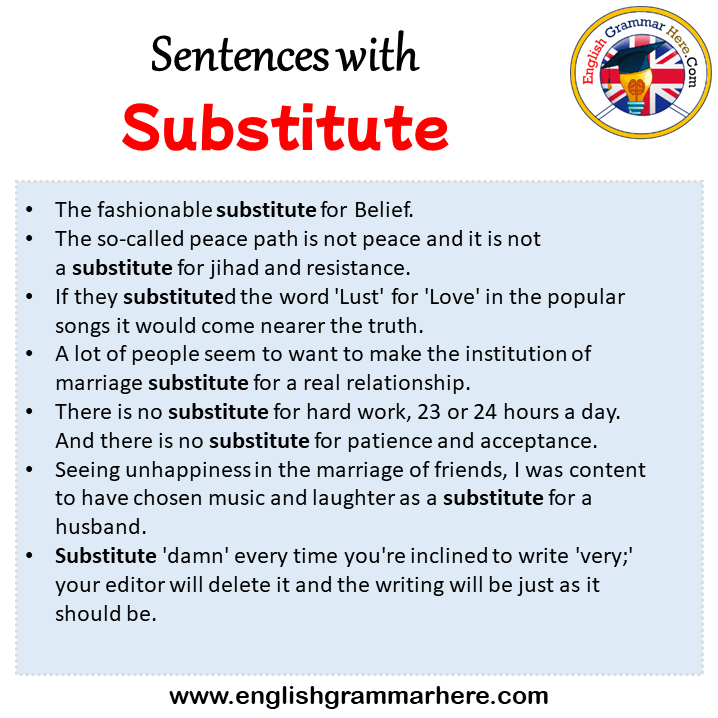 Sentences with Substitute, Substitute in a Sentence in English, Sentences For Substitute