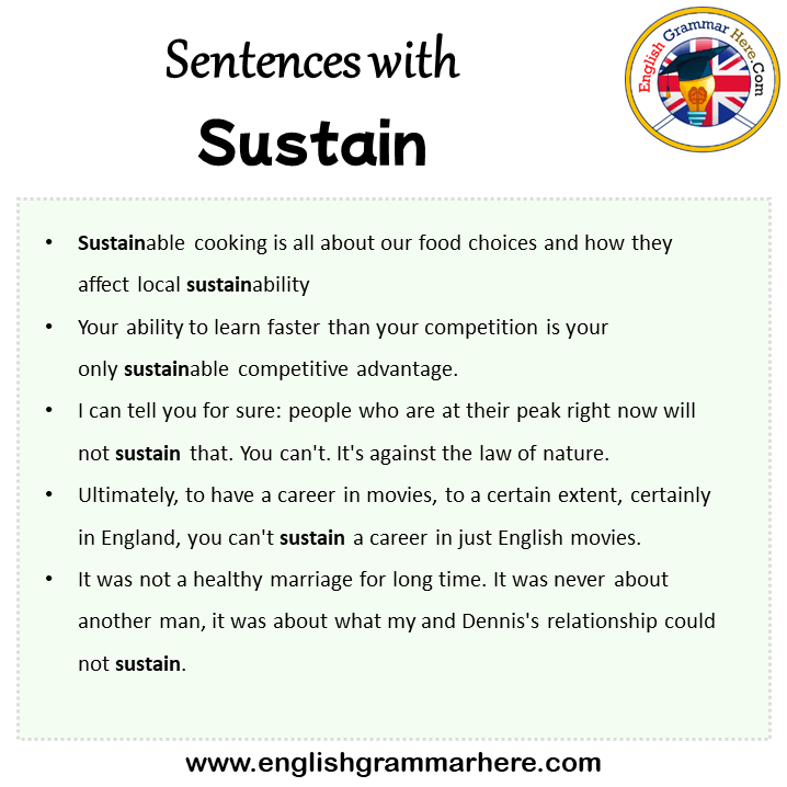 Sentences with Sustain, Sustain in a Sentence in English, Sentences For Sustain
