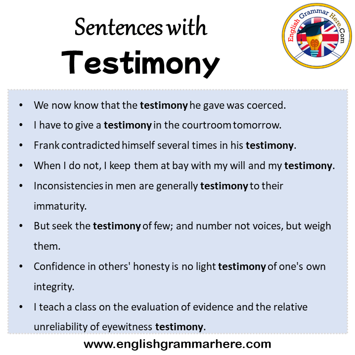 Sentences with Testimony, Testimony in a Sentence in English, Sentences