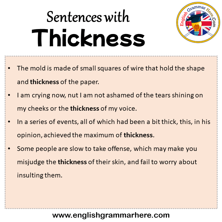 Sentences with Thickness, Thickness in a Sentence in English, Sentences For Thickness