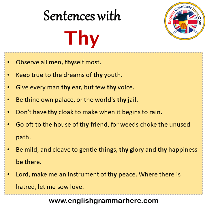 Sentences with Thy, Thy in a Sentence in English, Sentences For Thy