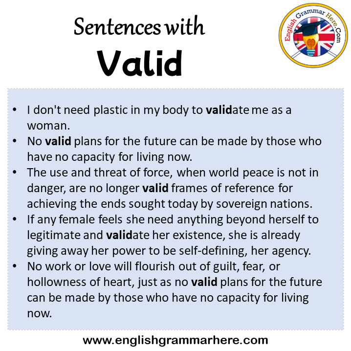 Sentences with Valid, Valid in a Sentence in English, Sentences For Valid
