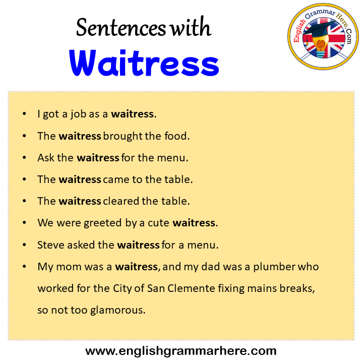 Sentences with Waitress, Waitress in a Sentence in English, Sentences For Waitress