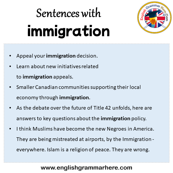 Sentences with immigration, immigration in a Sentence in English, Sentences For immigration