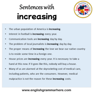 Sentences with increasing, increasing in a Sentence in English ...