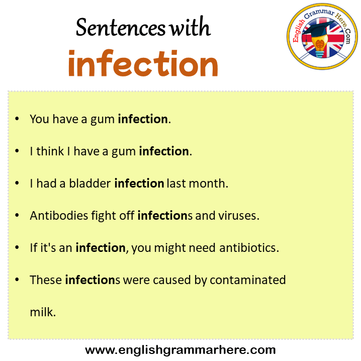 Sentences with infection, infection in a Sentence in English, Sentences For infection