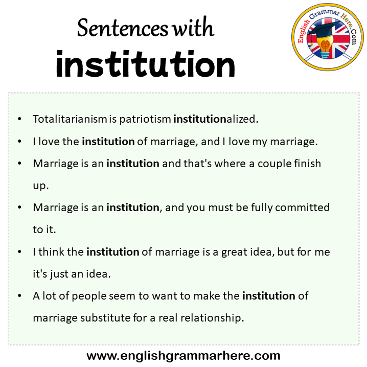 Sentences with institution, institution in a Sentence in English, Sentences For institution
