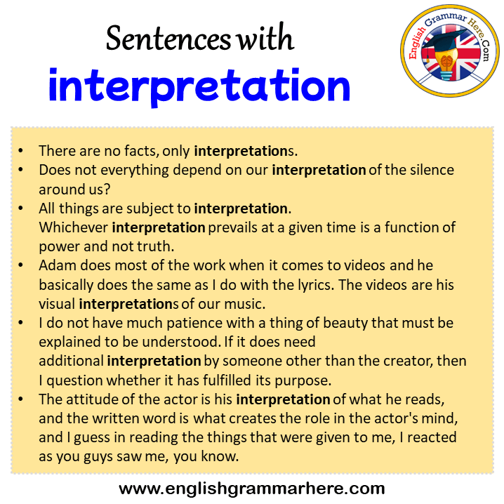 Sentences with interpretation, interpretation in a Sentence in English, Sentences For interpretation