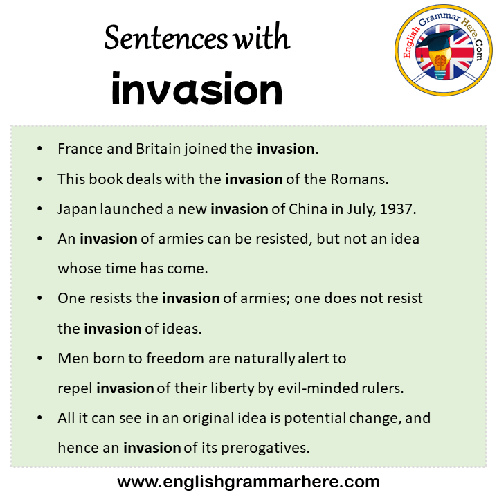Sentences with invasion, invasion in a Sentence in English, Sentences For invasion