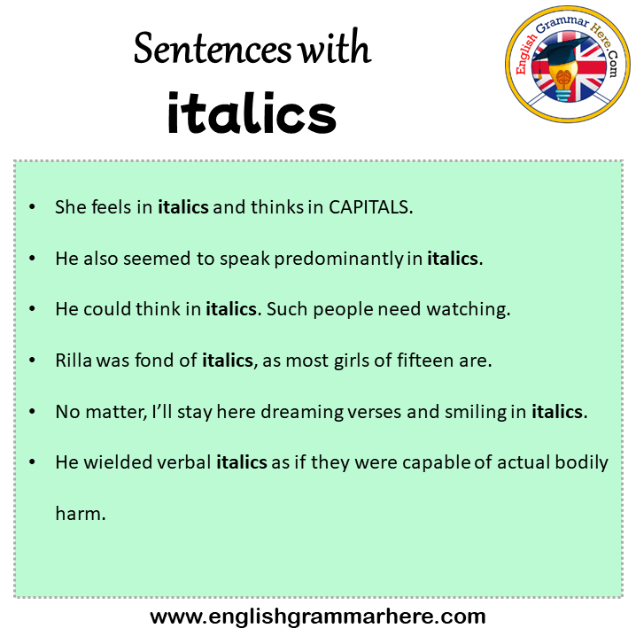 Sentences with italics, italics in a Sentence in English, Sentences For italics