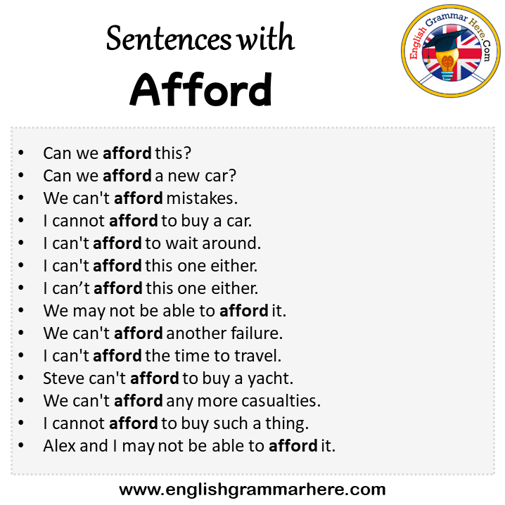 Sentences with Afford, Afford in a Sentence in English, Sentences For Afford