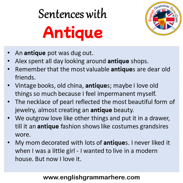 Sentences with Antique, Antique in a Sentence in English, Sentences For Antique