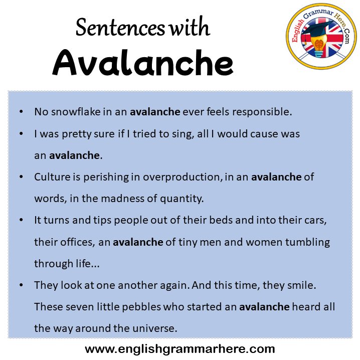 Sentences with Avalanche, Avalanche in a Sentence in English, Sentences For Avalanche