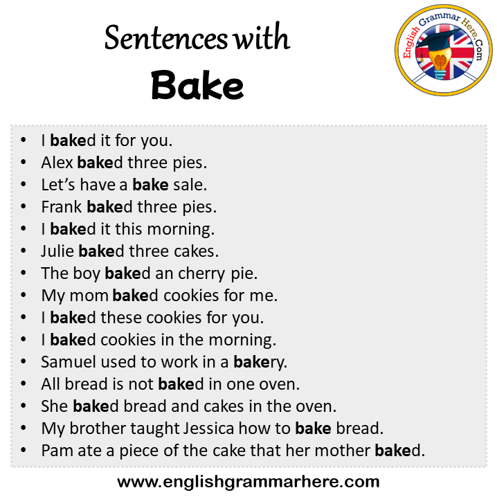 Sentences with Bake, Bake in a Sentence in English, Sentences For Bake