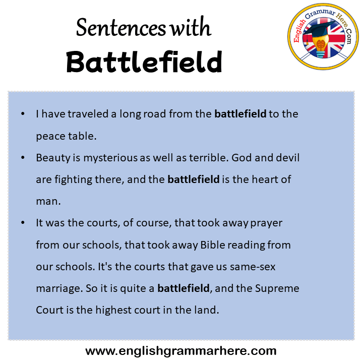Sentences with Battlefield, Battlefield in a Sentence in English, Sentences For Battlefield
