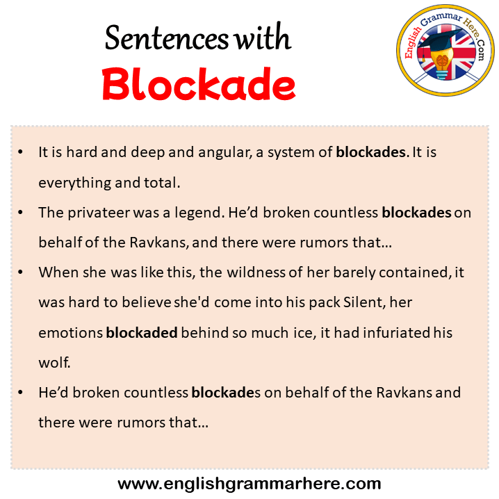 Sentences with Blockade, Blockade in a Sentence in English, Sentences For Blockade
