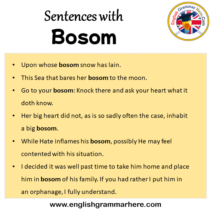 Sentences with Bosom, Bosom in a Sentence in English, Sentences For Bosom