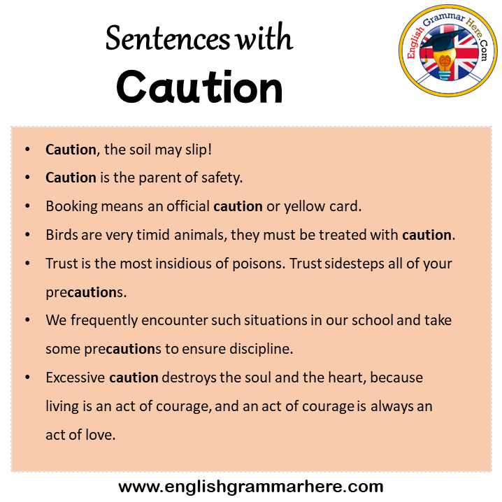 Sentences with Caution, Caution in a Sentence in English, Sentences For Caution
