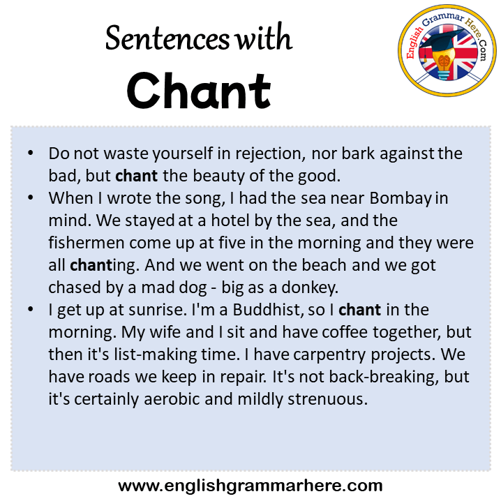 Sentences with Chant, Chant in a Sentence in English, Sentences For Chant