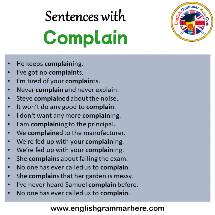 Sentences with Complain, Complain in a Sentence in English, Sentences For Complain