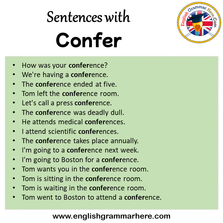 Sentences with Confer, Confer in a Sentence in English, Sentences For Confer