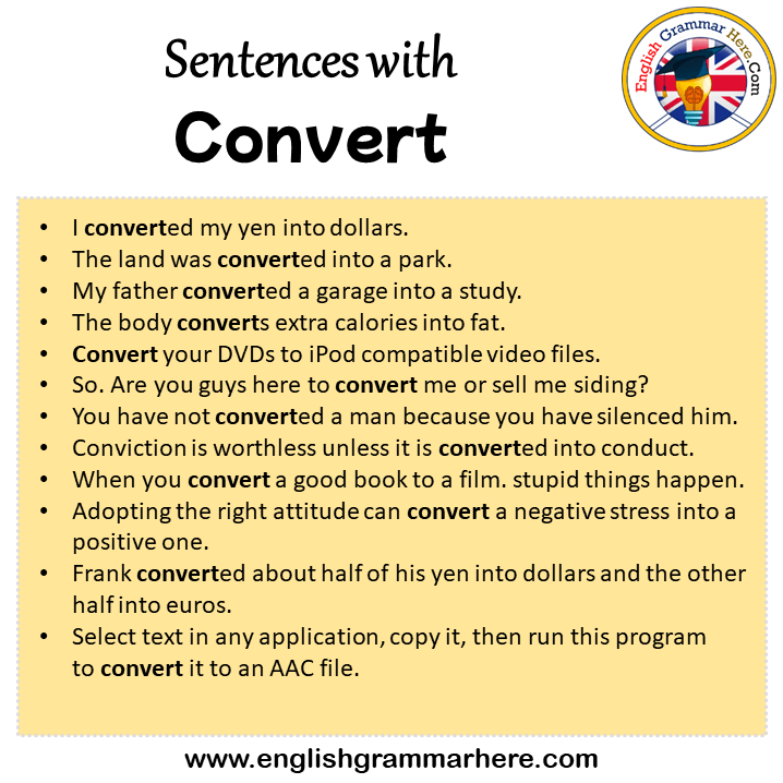 Sentences with Convert, Convert in a Sentence in English, Sentences For Convert