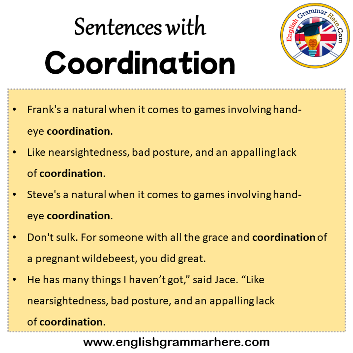 Sentences with Coordination, Coordination in a Sentence in English, Sentences For Coordination