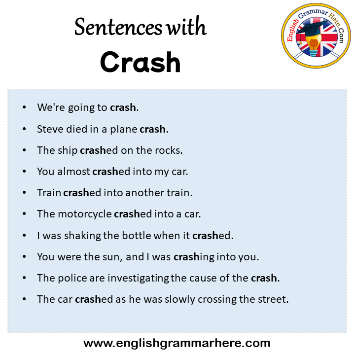 Sentences with Crash, Crash in a Sentence in English, Sentences For Crash
