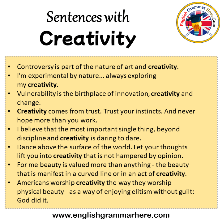 Sentences with Creativity, Creativity in a Sentence in English, Sentences For Creativity