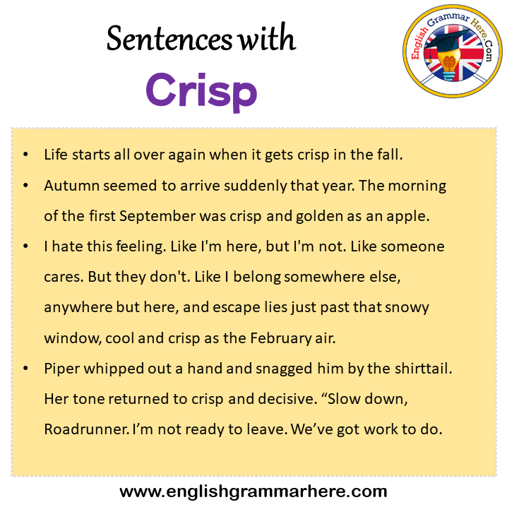 Sentences with Crisp, Crisp in a Sentence in English, Sentences For Crisp