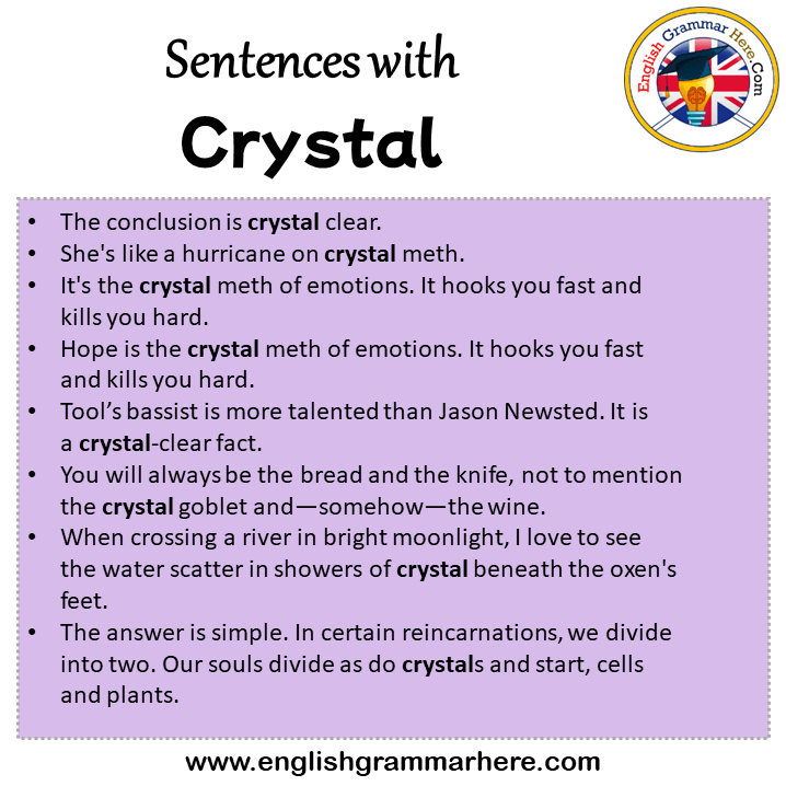 Sentences with Crystal, Crystal in a Sentence in English, Sentences For Crystal