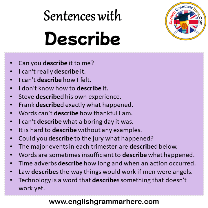 Sentences with Describe, Describe in a Sentence in English, Sentences For Describe