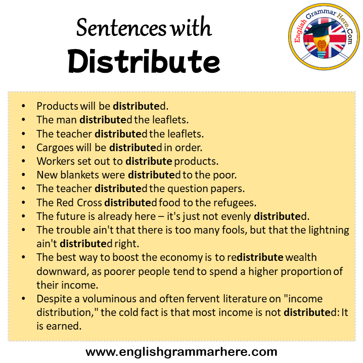 Sentences with Distribute, Distribute in a Sentence in English, Sentences For Distribute