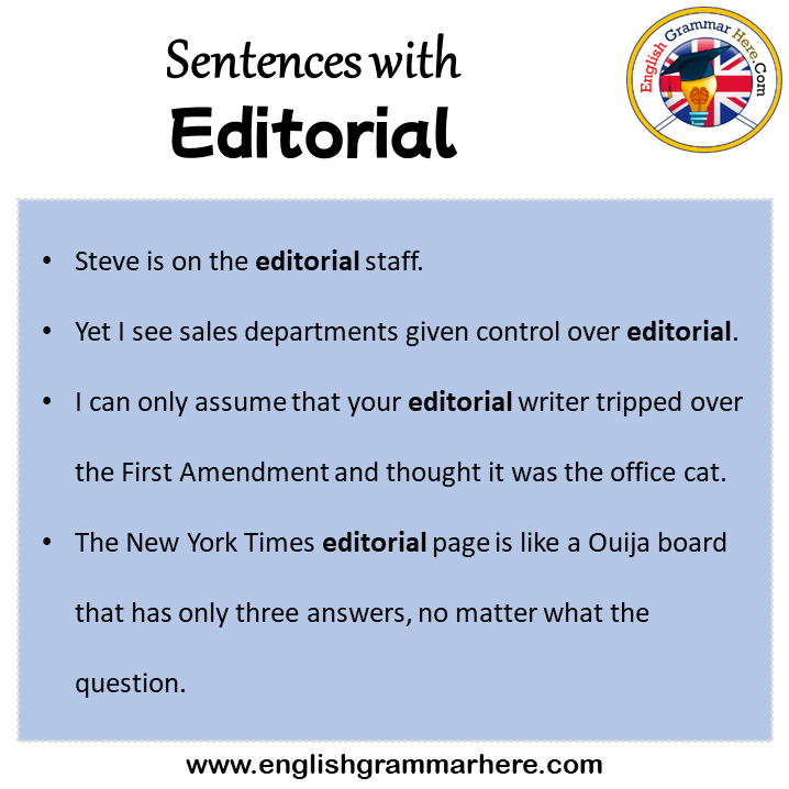 Sentences with Editorial, Editorial in a Sentence in English, Sentences For Editorial