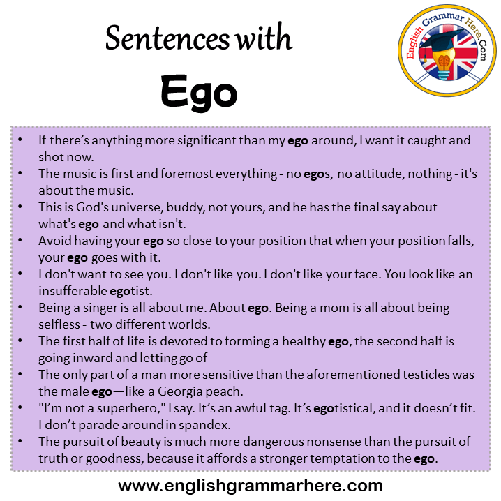 Sentences with Ego, Ego in a Sentence in English, Sentences For Ego