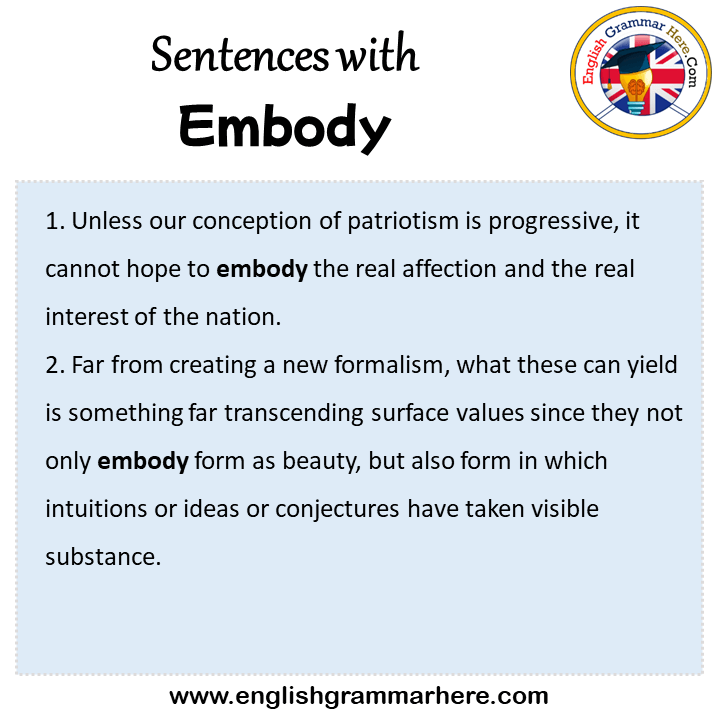 Sentences with Embody, Embody in a Sentence in English, Sentences For Embody