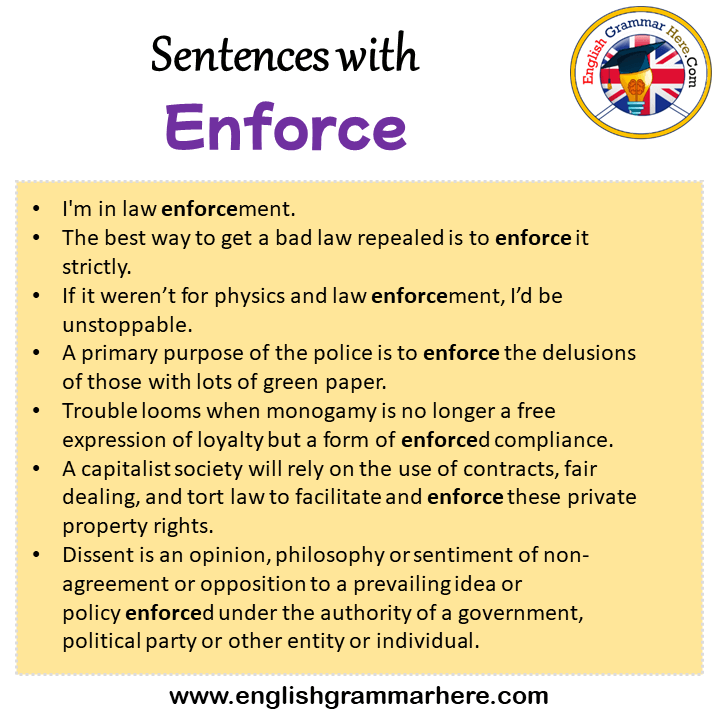 Sentences with Enforce, Enforce in a Sentence in English, Sentences For Enforce