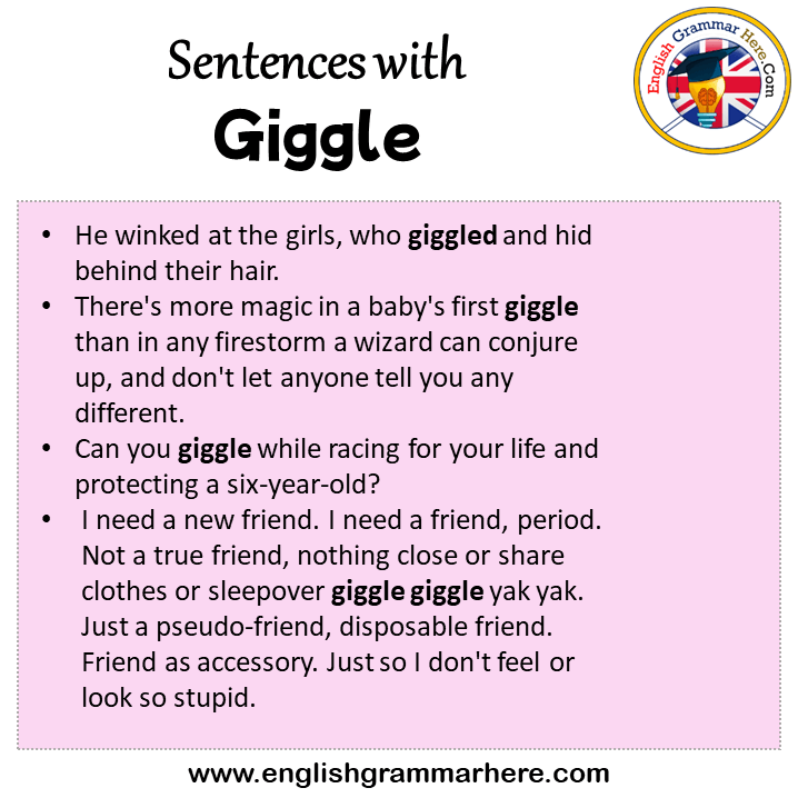 Sentences with Giggle, Giggle in a Sentence in English, Sentences For Giggle