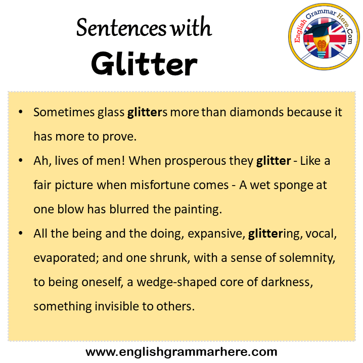 Sentences with Glitter, Glitter in a Sentence in English, Sentences For Glitter
