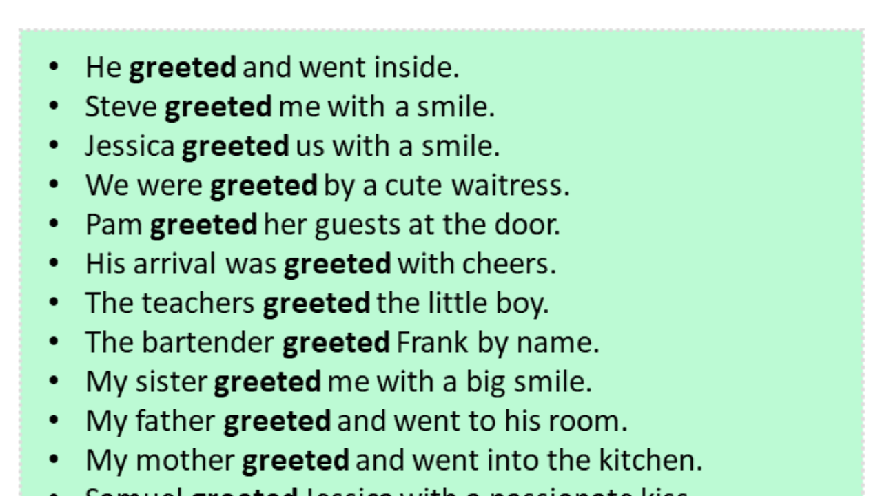 Sentences with Greeted, Greeted in a Sentence in English, Sentences For  Greeted - English Grammar Here