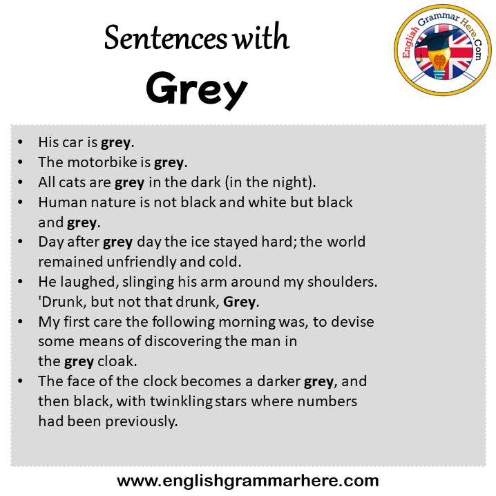 Sentences with Grey, Grey in a Sentence in English, Sentences For Grey