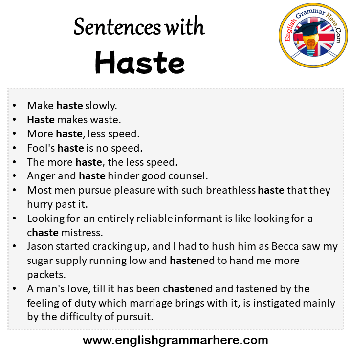 Sentences with Haste, Haste in a Sentence in English, Sentences For Haste