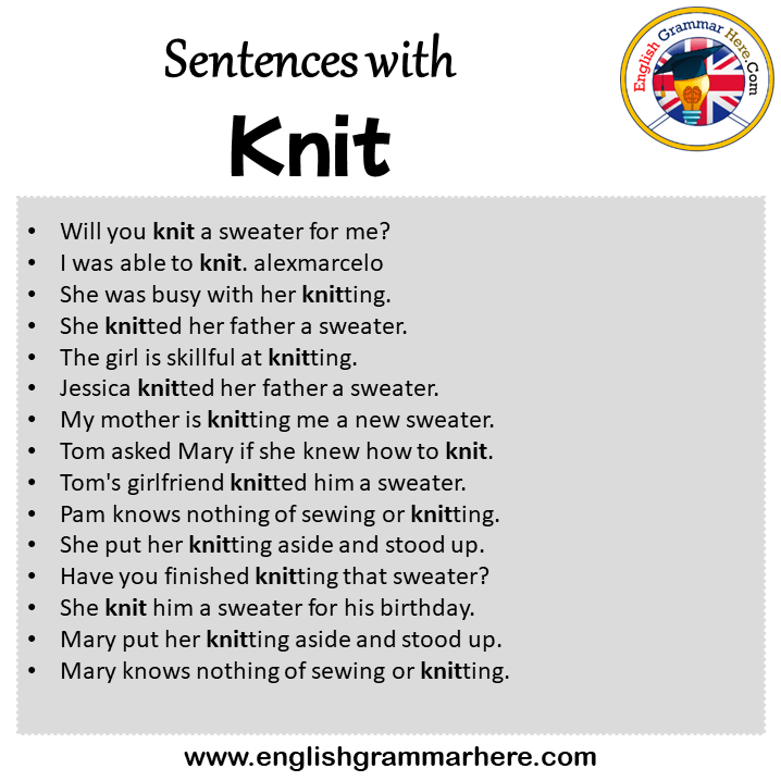 Sentences with Knit, Knit in a Sentence in English, Sentences For Knit