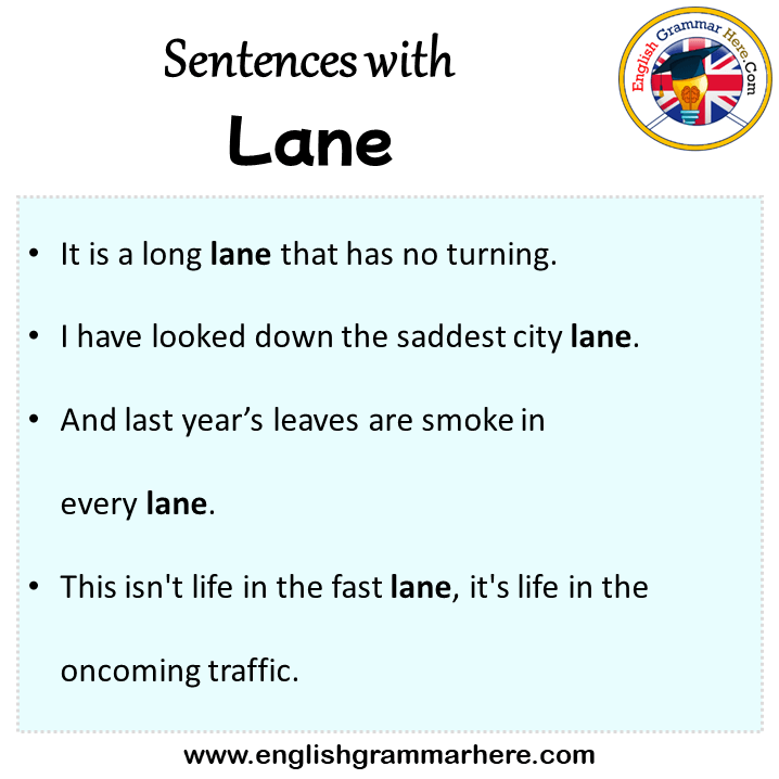 Sentences with Lane, Lane in a Sentence in English, Sentences For Lane