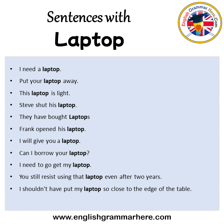 Sentences with Laptop, Laptop in a Sentence in English, Sentences For Laptop